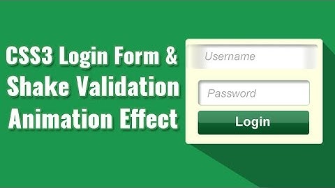 CSS3 Form with JQuery Shake Validation Effect