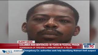 First Alert News Desk: Columbia man sentenced to federal prison for firearm possession