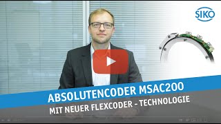 SIKO Absolutencoder MSAC200 - Mit neuer flexCoder-Technologie