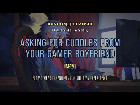 ASMR Boyfriend| Asking for Cuddles From Your Gamer Boyfriend| Danshi ASMR