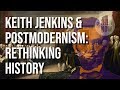 Repenser lhistoire keith jenkins et le postmodernisme