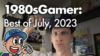1980sGamer: Best of July, 2023