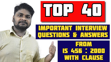 TOP 40 Important Points For Civil Engineers & Supervisors From IS Code 456 : 2000 with Clause