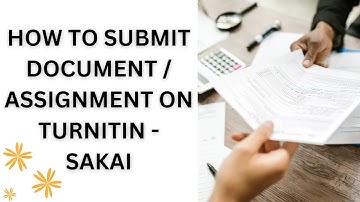 How to Submit Assignment // document on TURNITIN on Sakai -  UNIVERSITY OF GHANA