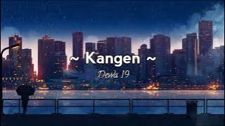 Kangen - Dewa 19 (Speed up   Tik tok version)