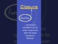 This JavaScript Concept Confuses Everyone 😱 (Closures) | Day 48 #javascript #coding #education #js