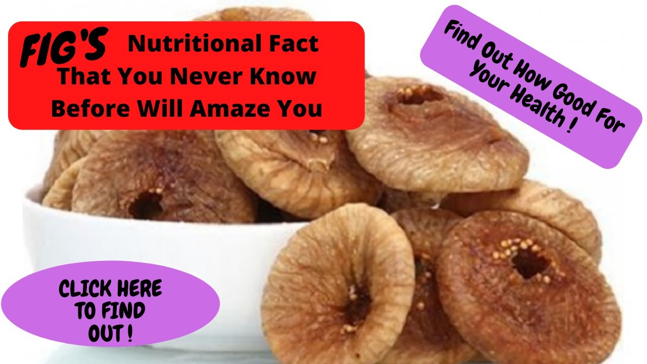 How To Find Out Fig Nutritional Facts How To Make dry fig انجیر