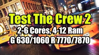 Тест The Crew 2 (beta) на слабом ПК ( 2-6 Cores, 4-12 Ram, GeF 630/1060 Rad 7770/7870)