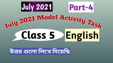 Class 5 English July 2021 model activity task | New Model activity task class 5 English part 4
