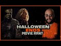 HALLOWEEN ENDS IS GARBAGE (RANT)