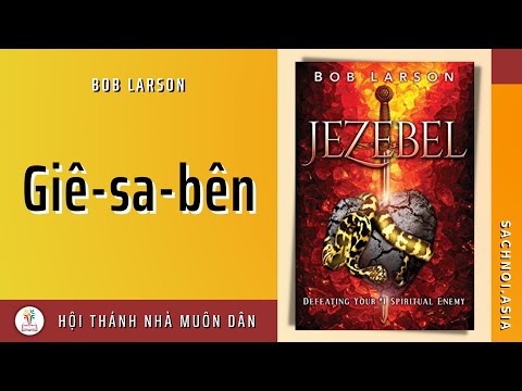 Video Tên sách: Giê-sa-bên | Tác giả: Bob Larson| Biên dịch:... - youtube