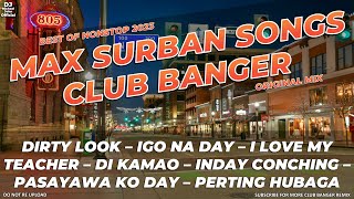 Best Of Max Surban Club Banger Nonstop 2023  Bisaya Old  Original Mix dj Michael John Remix