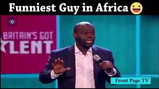 Funniest Guy in.Africa