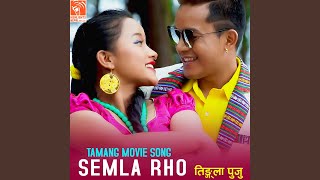 Semla Rho (From 'Tingla Puju')