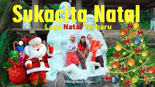 SUKACITA NATAL - Lagu Natal Terbaru - Lagu Natal Meriah 2023