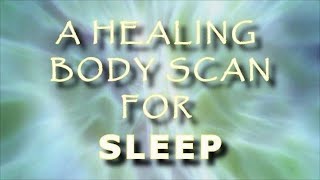 Healing Body scan Guided meditation for sleep and deep relaxation