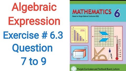 Class 6 Math Exercise 6.3 Question 7 to 9