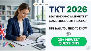 The Ultimate TKT 2026 Guide Everything You Need to Pass Cambridge Teaching Knowledge Test