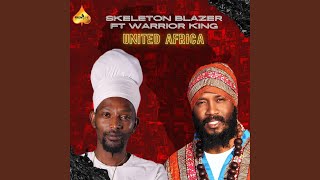 United Africa (feat. Warrior King)