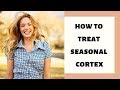 6 Effective solutions to treat seasonal cortex