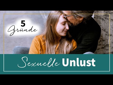Sexuelle Unlust: 5 Lösungsansätze!