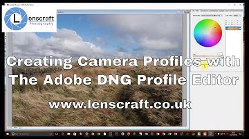 Creating Camera Profiles with the Adobe DNG Profile Editor