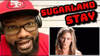 Sugarland - Stay (Official Video) | REACTION