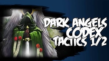 New Dark Angels 2015 Codex Tactics & Review