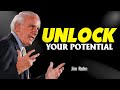 Unlock Your Potential- 3 Ways to Change Anything | Jim Rohn Motivation