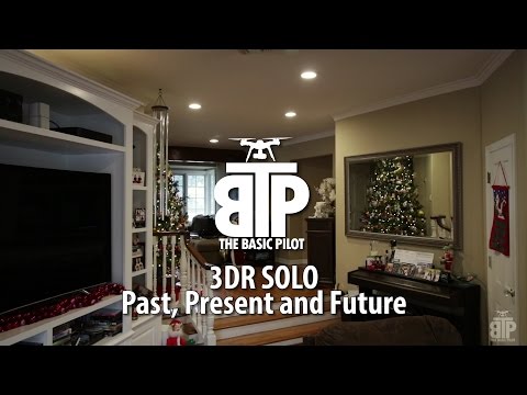 3DR Solo:  Past, Present and Future