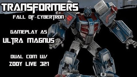 Transformers Fall of Cybertron - Ultra Magnus Multiplayer Gameplay w/ Zody Live 321