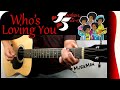 WHO'S LOVING YOU 😢 - The Jackson 5 / GUITAR Cover / MusikMan #124