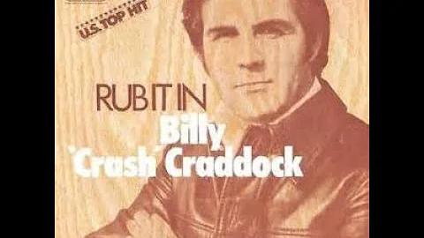 Billy "Crash" Craddock - Rub It In (Lyrics)