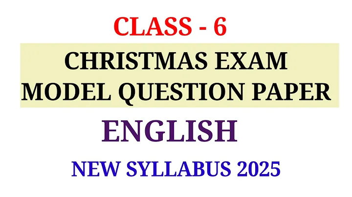 CLASS 6 CHRISTMAS EXAM MODEL QUESTION PAPER ENGLISH | STD 6 SECOND TERM QUESTION PAPER ENGLISH 