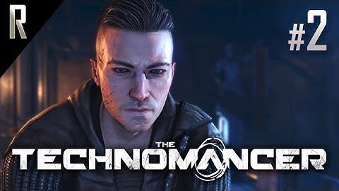 ► The Technomancer - Walkthrough HD - Part 2