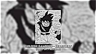 Childish Gambino - Heartbeat (Sped Up + Reverb) Resimi