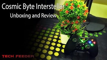 Cosmic Byte Interstellar Unboxing and Review | Best Budget Gamepad (PC and Smartphone)