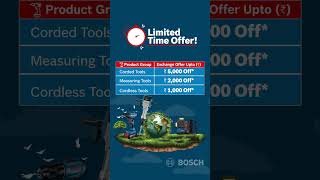 Bosch Tools Exchange Offer - Bring Tools Of Any Brand & Get An Exchange Value