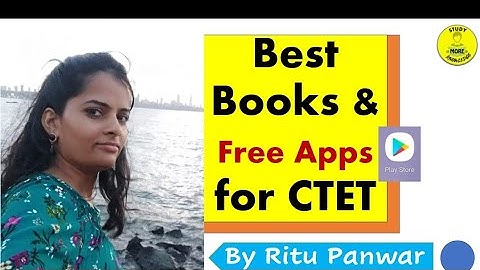 Best Books and Free Mobile Apps for CTET Paper- 01 & 02|By Ritu Panwar|CTET-2021-22|19 Oct 2021
