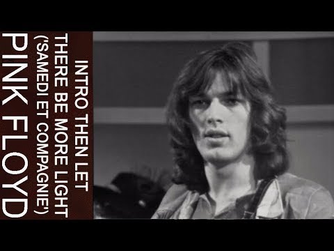 Pink Floyd - Intro Then Let There Be More Light