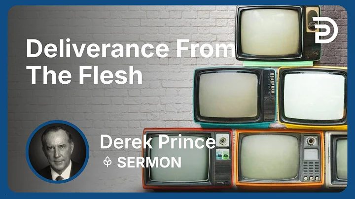 Deliverance From The Flesh  | Part 15 - Atonement | Derek Prince