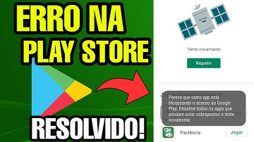 Parece que outro app está bloqueando o acesso ao Google Play!  Veja como resolver /Atualizado 2022