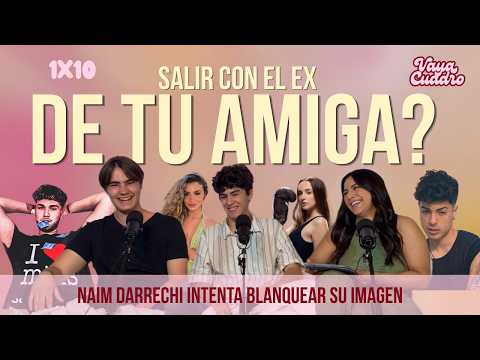 ¿Está mal salir con el EX de una amiga? | Vaya Cuadro 1x10