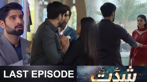 Last episode of shiddat Drama promo//Episode 54 of drama shiddat