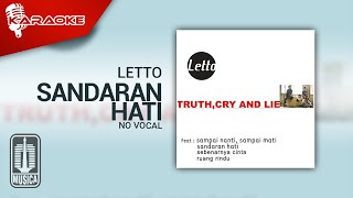 Letto - Sandaran Hati ( Karaoke Video) | No Vocal