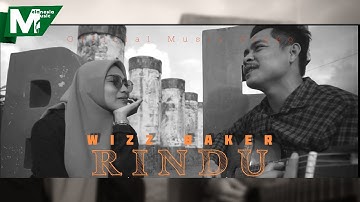 Wizz Baker - Rindu (OFFICIAL MUSIC VIDEO)