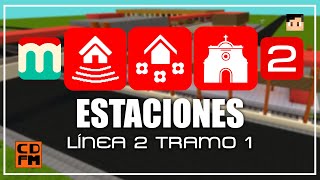 Estaciones | Línea 2 Tramo 1 | Metro de Fentom | Minecraft