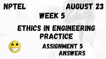 Assignment 5 | Ethics in Engineering Practice Week 5 | NPTEL @HanumansView