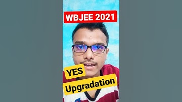 Yes Upgradation | WBJEE 2021 Counselling | #shorts