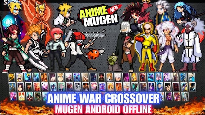 ANIME WAR CROSSOVER MUGEN ANDROID (FULL CHARACTERS) No Exagear /Best Anime Mugen  ANDROID 